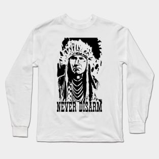 Never Disarm In Black And White Long Sleeve T-Shirt